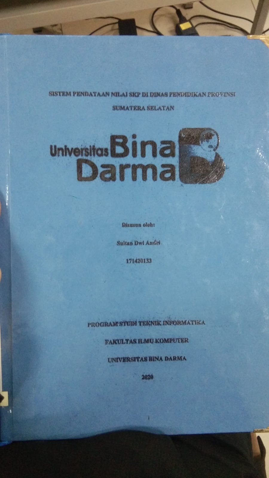 Cover SISTEM PENDATAAN NILAI SKP DI DINAS PENDIDIKAN PROVINSI SUMATERA SELATAN / SULTAN DWI ANDRI