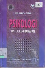 Cover PSIKOLOGI UNTUK KEPERAWATAN / Sunaryo