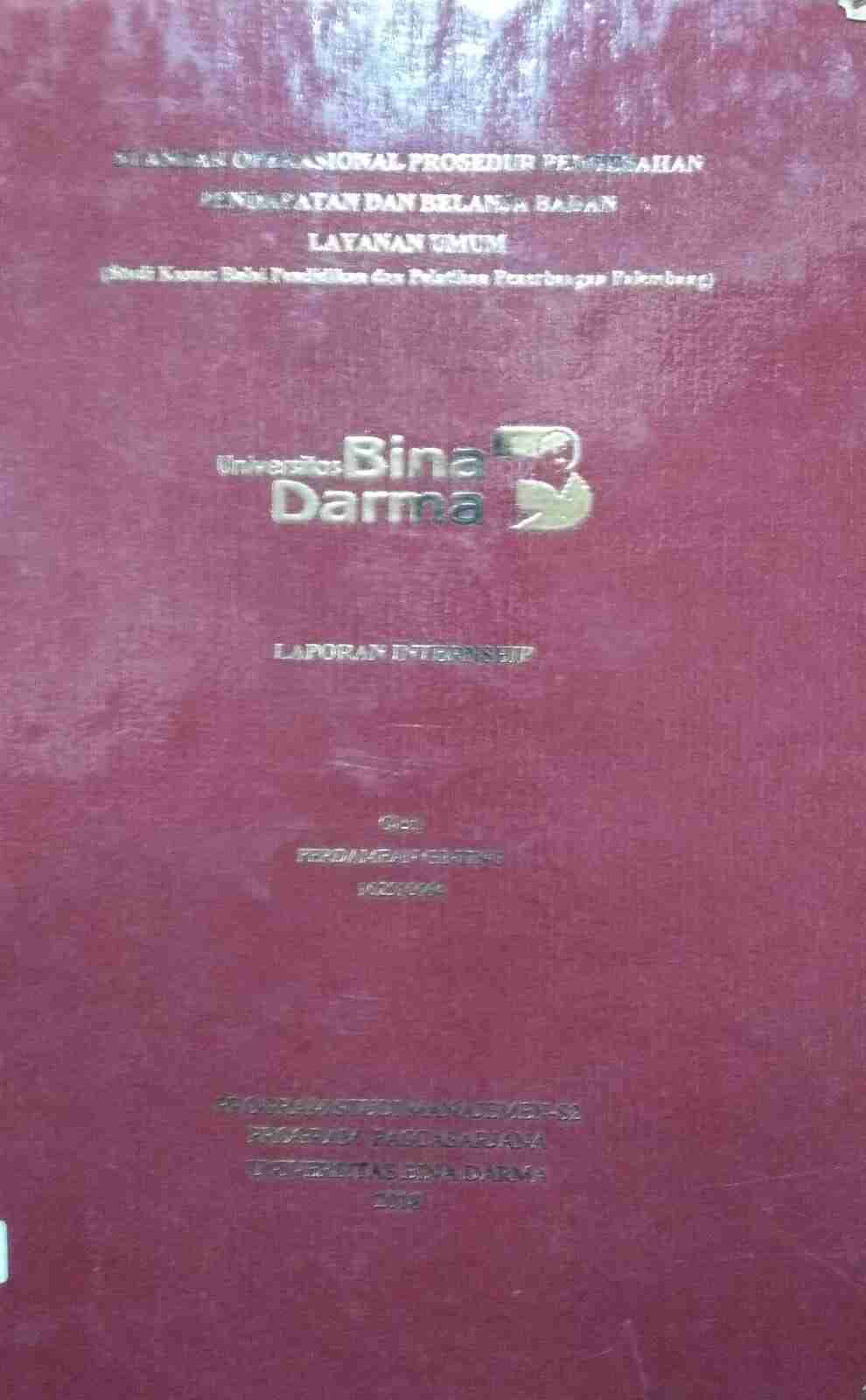 Cover STANDAR OPERASIONAL PROSEDUR PENGESAHAN PENDAPATAN DAN BELANJA BADAN LAYANAN UMUM :  (Studi Kasus : Balai Pendidikan Dan Pelatihan Penerbangan Palembang) / Perdamean Ginting