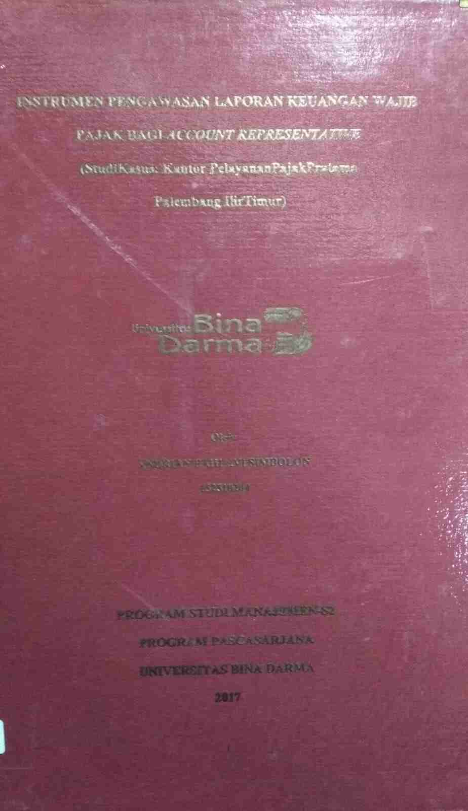 Cover INSTRUMEN PENGAWASAN LAPORAN KEUANGAN WAJIB PAJAK BAGI ACCOUNT REPRESENTATIVE :  (Studi Kasus : Kantor Pelayanan Pajak Pratama Palembang Ilir Timur) / Andrian Fahlevi Simbolon