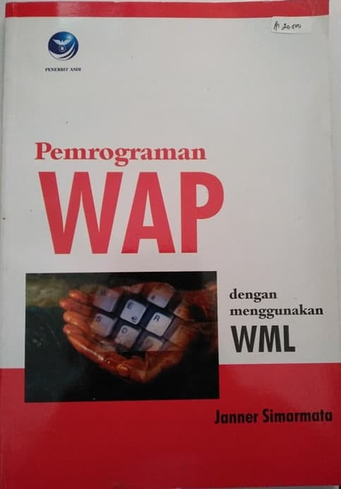 Cover PEMROGRAMAN WAP DENGAN MENGGUNAKAN WMP / Janner Simarmata
