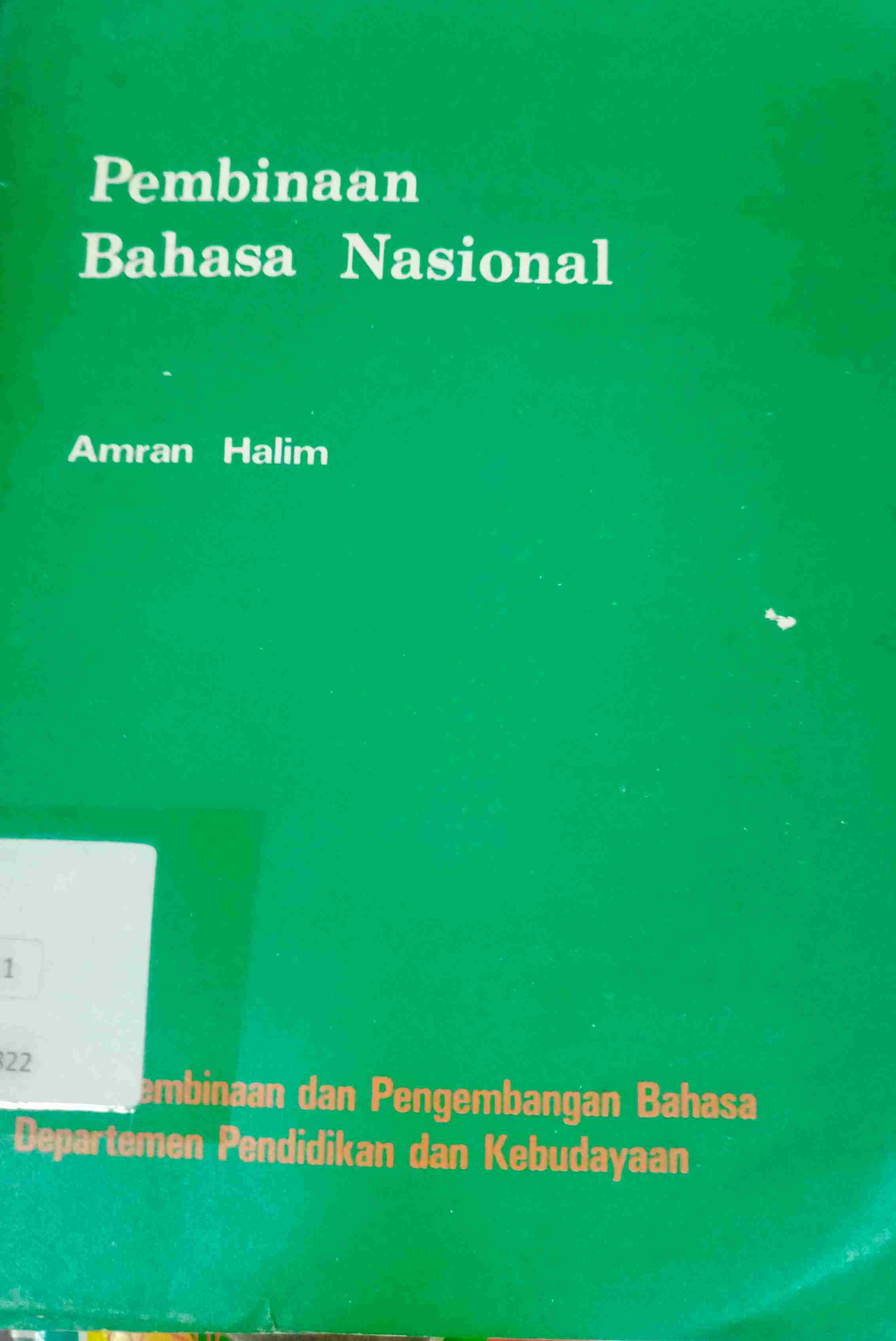 Cover PEMBINAAN BAHASA NASIONAL / Amran Halim