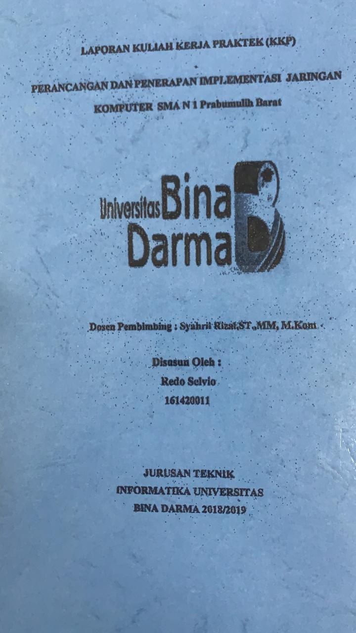Cover PERANCANGAN DAN PENERAPAN IMPLEMENTASI JARINGAN KOMPUTER SMA N 1 PRABUMULIH BARAT / REDO SELVIO