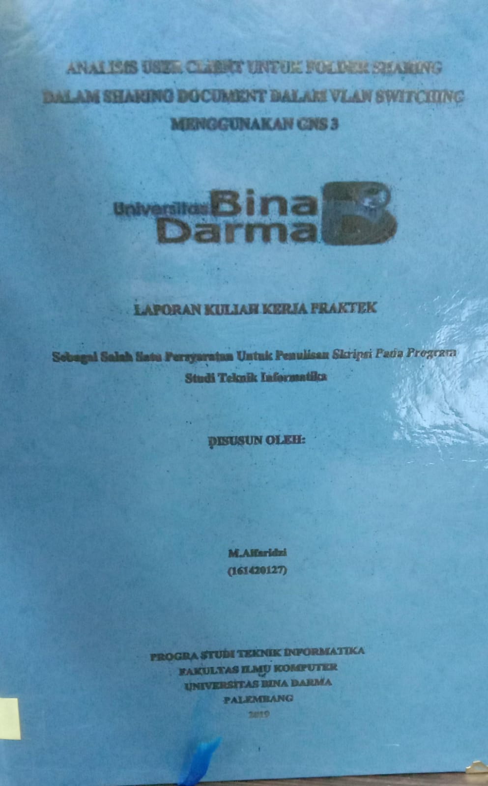 Cover ANALISIS USER CLIENT UNTUK FOLDER SHARING DALAM SHARING DOCUMENT DALAM VLAN SWITCIING MENGGUNAKAN GNS 3 / M.ALFARIDZI