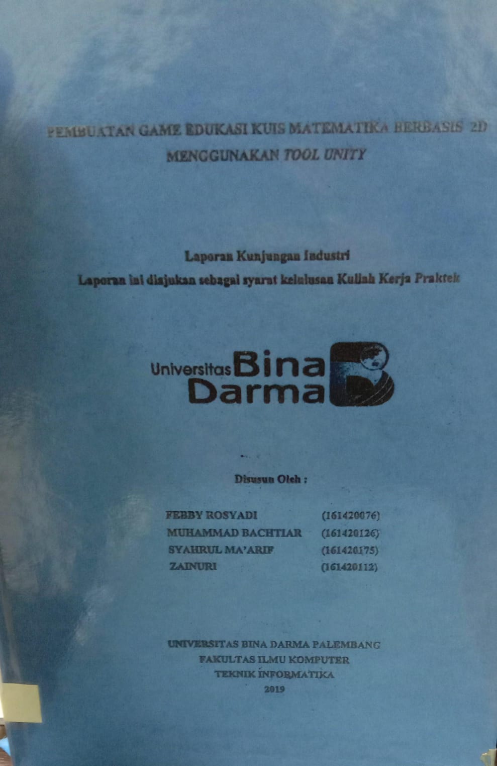 Cover PEMBUATAN GAME EDUKASI KUIS MATEMATIKA BERBASIS 2D MENGGGUNAKAN TOOL UNITY / FEBBY ROSYADI, MUHAMMAD BACHTIAR,dkk