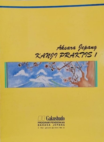 Cover AKSARA JEPANG KANJI PRAKTIS 1 / Gakushudo