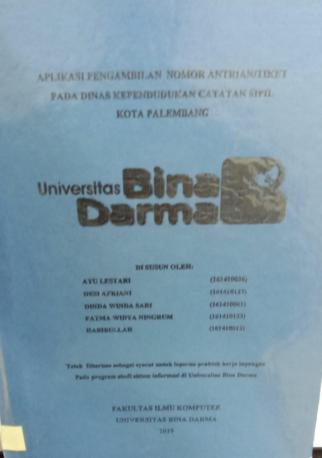 Cover APLIAKSI PENGAMBILAN NOMOR ANTRIAN/ TIKET PADA DINAS KEPENDUDUDKAN CATATAN SIPIL KOTA PALEMBANG / AYU LESTARI, DESI APRIANI, dkk