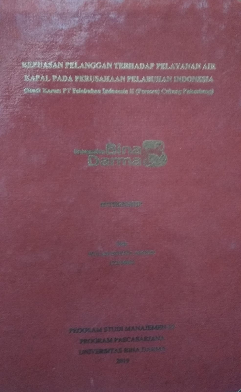 Cover KEPUASAN PELANGGAN TERHADAP PELAYANAN AIR KAPAL PADA PERUSAHAAN PELABUHAN INDONESIA :  (Studi Kasus : PT Pelabuhan Indonesia II (Persero) Cabang Palembang) / Wulan Novita Arqom