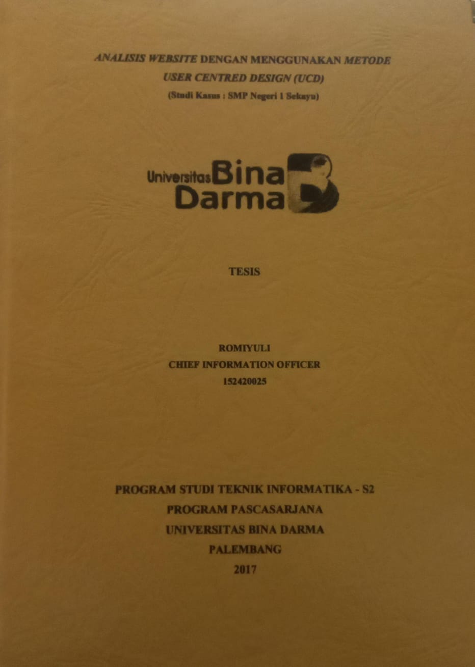 Cover ANALISIS WEBSITE DENGAN MENGGUNAKAN METODE USER CENTERED DESIGN (UCD) :  STUDI KASUS : SMP NEGERI 1 SEKAYU / ROMIYULI