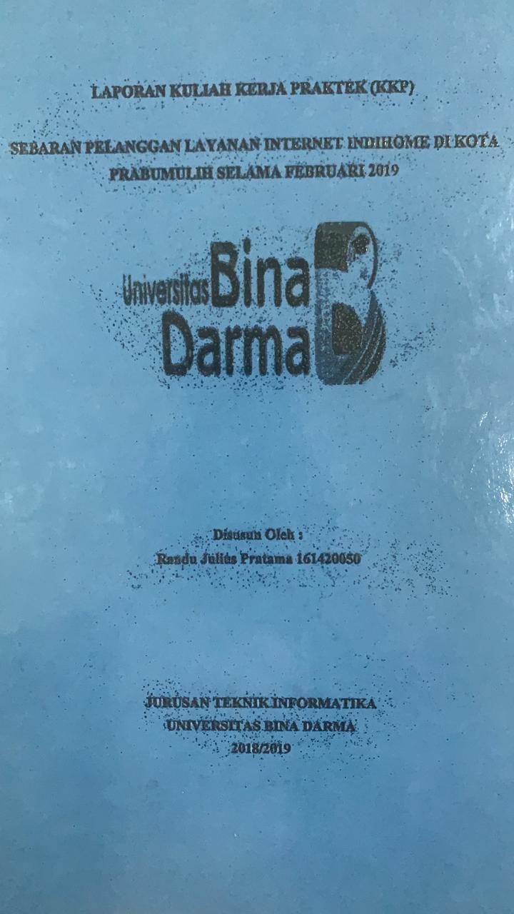 Cover SEBARAN PELANGGAN LAYANAN INTERNET INDIHOME DI KOTA PRABUMULIH SELAMA FEBRUARI 2019 / RANDU JULIUS PRATAMA