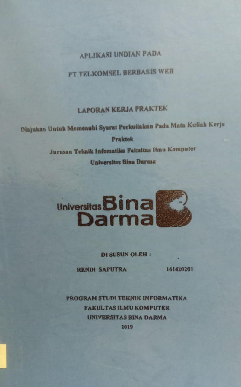 Cover APLIKASI UNDIAN PADA PT.TELKOMSEL BERBASIS WEB / RENDI SAPUTRA