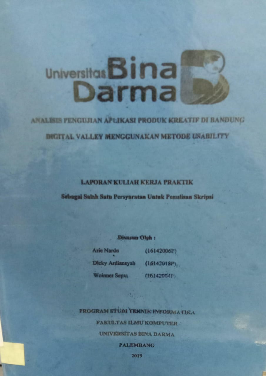 Cover ANALISIS PENGUJIAN APLIKASI PRODUK KREATIF DI BANDUNG DIGITAL VALLEY MENGGUNAKAN METODE USABILITY / ARIE NARDU, DICKY ARDIANSYAH,dkk