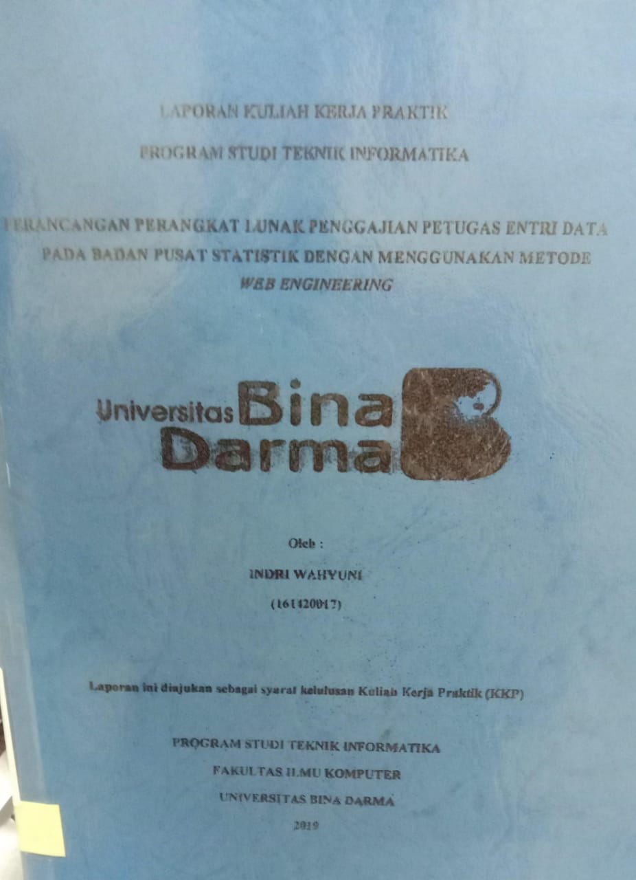 Cover PERANCANGAN PERANGKAT LUNAK PENGGAJIAN PETUGAS ENTRI DATA PADA BADAN PUSAT STATISTIK DENGAN MENGGUNAKAN METODE WEB ENGINEERING / INDRI WAHYUNI