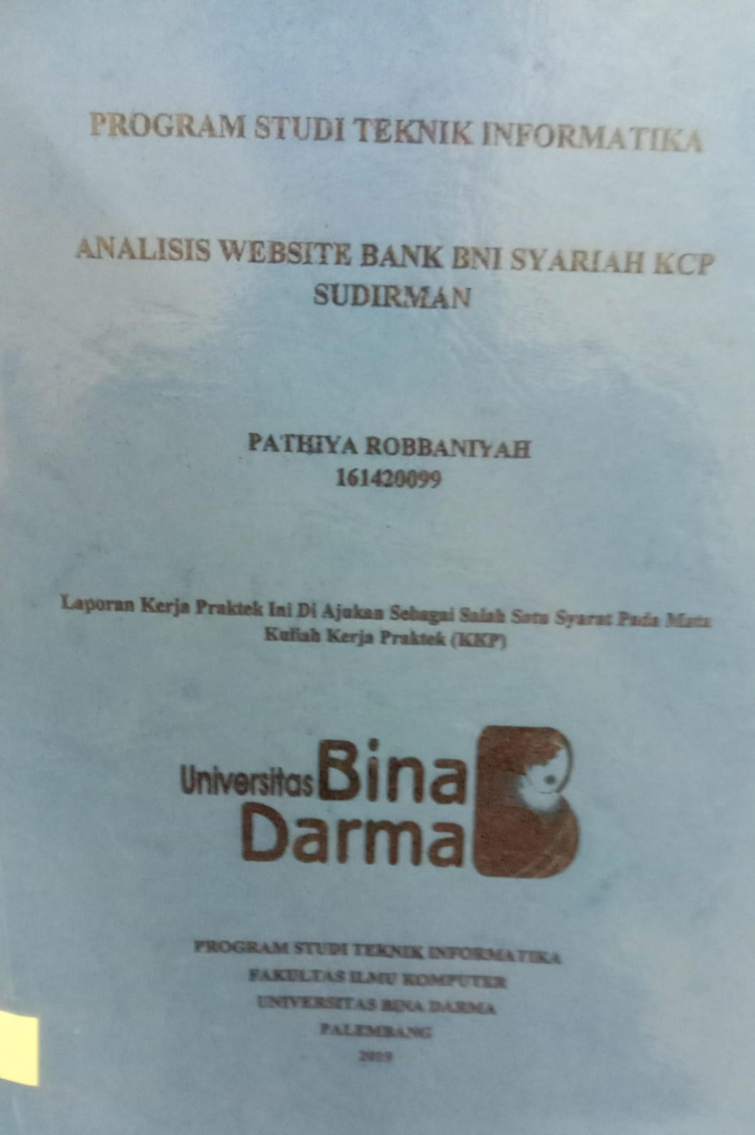 Cover ANALISIS WEBSITE BANK BNI SYARIAH KCP SUDIRMAN / PATHIYA ROBBANIYAH
