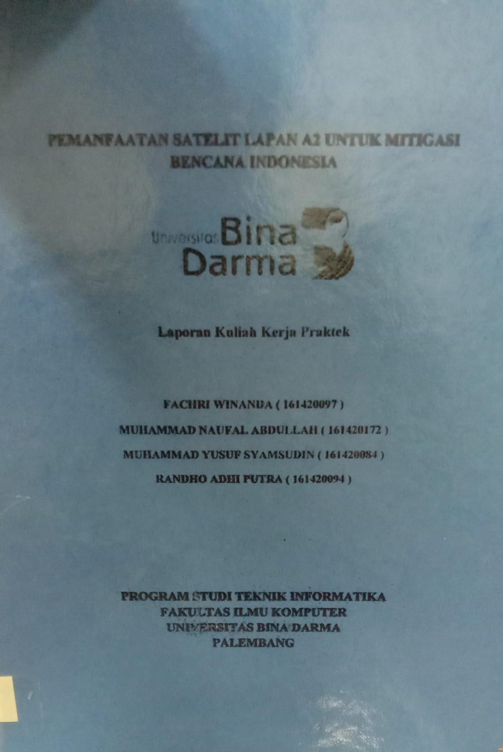 Cover PEMANFAATAN SATELIT LAPAN A2 UNTUK MITIGASI BENCANA INDONESIA / FACHRI WINANDA, MUHAMMAD NAUFAL ABDULLAH,dkk