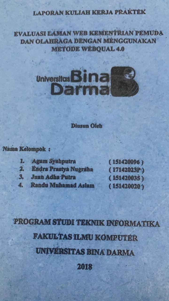 Cover EVALUASI LAMAN WEB KEMENTRIAN PEMUDA DAN OLAHRAGA DENGAN MENGGUNAKAN METODE WEBQUAL 4.0 / AGUM SYAHPUTRA, DKK