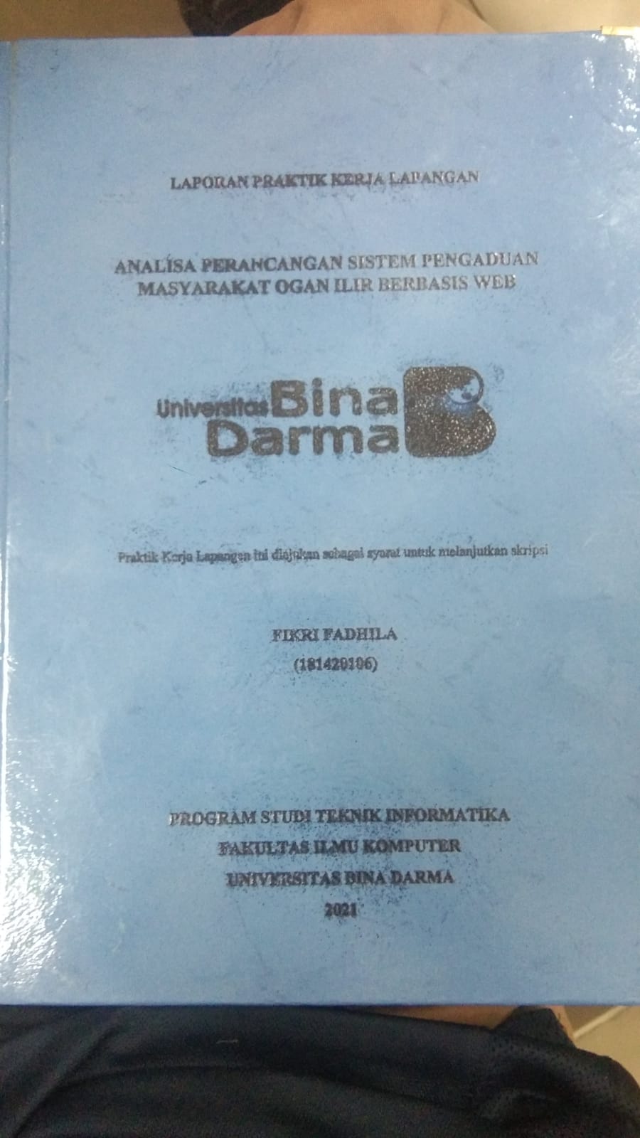 Cover ANALISA PERANCANGAN SISTEM PENGADUAN MASYARAKAT OGAN ILIR BERBASIS WEB / FIKRI FADHILA