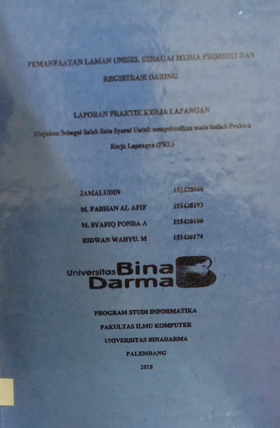 Cover PEMANFAATAN LAMAN UNISEL SEBAGAI MEDIA PROMOSI DAN REGISTRASI DARING / JAMALUDIN, M.FARHAN AL AFIF,dkk