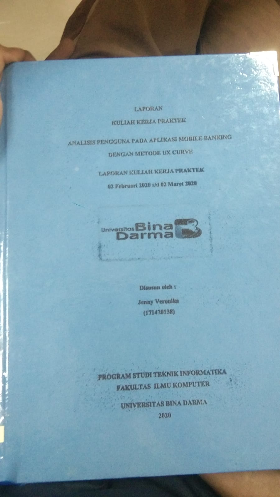 Cover ANALISIS PENGGUNA PADA APLIKASI MOBILE BANKING DENGAN METODE UX CURVE / JENNY VERONIKA