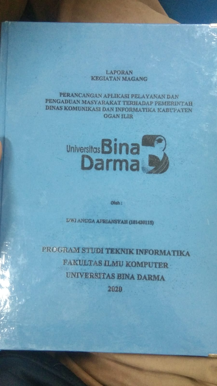 Cover PERANCANGAN APLIKASI PELAYANAN DAN PENGADUAN MASYARAKAT TERHADAP PEMERINTAH DINAS KOMUNIKASI DAN INFORMATIKA KABUPATEN OGAN ILIR / DWI ANGGA APRIANSYAH