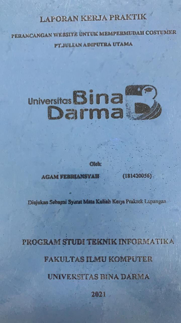 Cover PERANCANGAN WEBSITE UNTUK MEMPERMUDAH COSTUMER PT.JULIAN ADIPUTRA UTAMA / AGAM FEBRIANSYAH