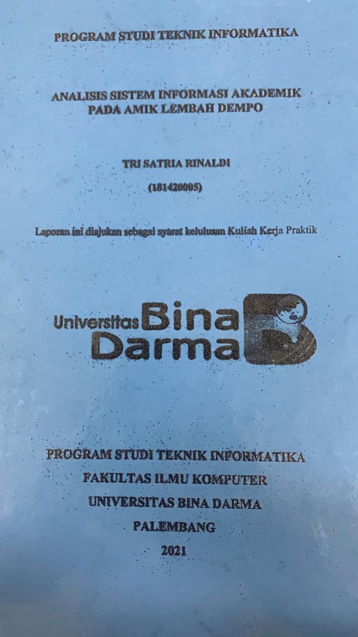 Cover ANALISIS SISTEM INFORMASI AKADEMIK PADA AMIK LEMBAH DEMPO / TRI SATRIA RINALDI
