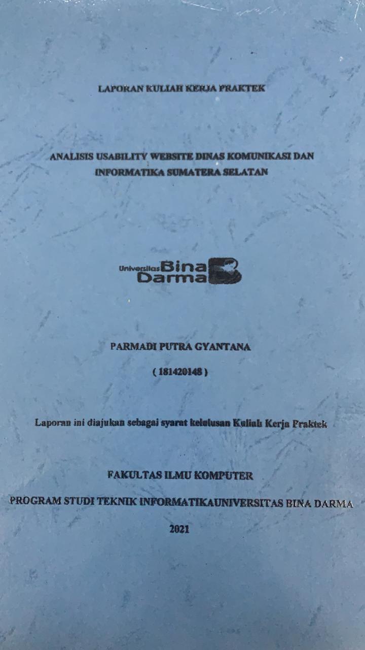 Cover ANALISIS USABILITY WEBSITE DINAS KOMUNIKASI DAN INFORMATIKA SUMATERA SELATAN / PARMADI PUTRA GYANTANA