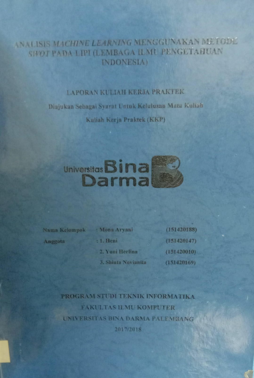 Cover ANALISIS MACHINE LEARNING MENGGUNAKAN METODE SWOT PADA LIPI  (LEMBAGA ILMU PENGETAHUAN INDONESIA)) / MONA ARYANI, HENI,dkk