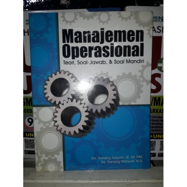 Cover Manajemen Operasional :  Teori, Soal-Jawab, & Soal Mandiri / Drs. Danang Sunyoto, SE, SH, MM. & Drs. Danang Wahyudi. M.Si.