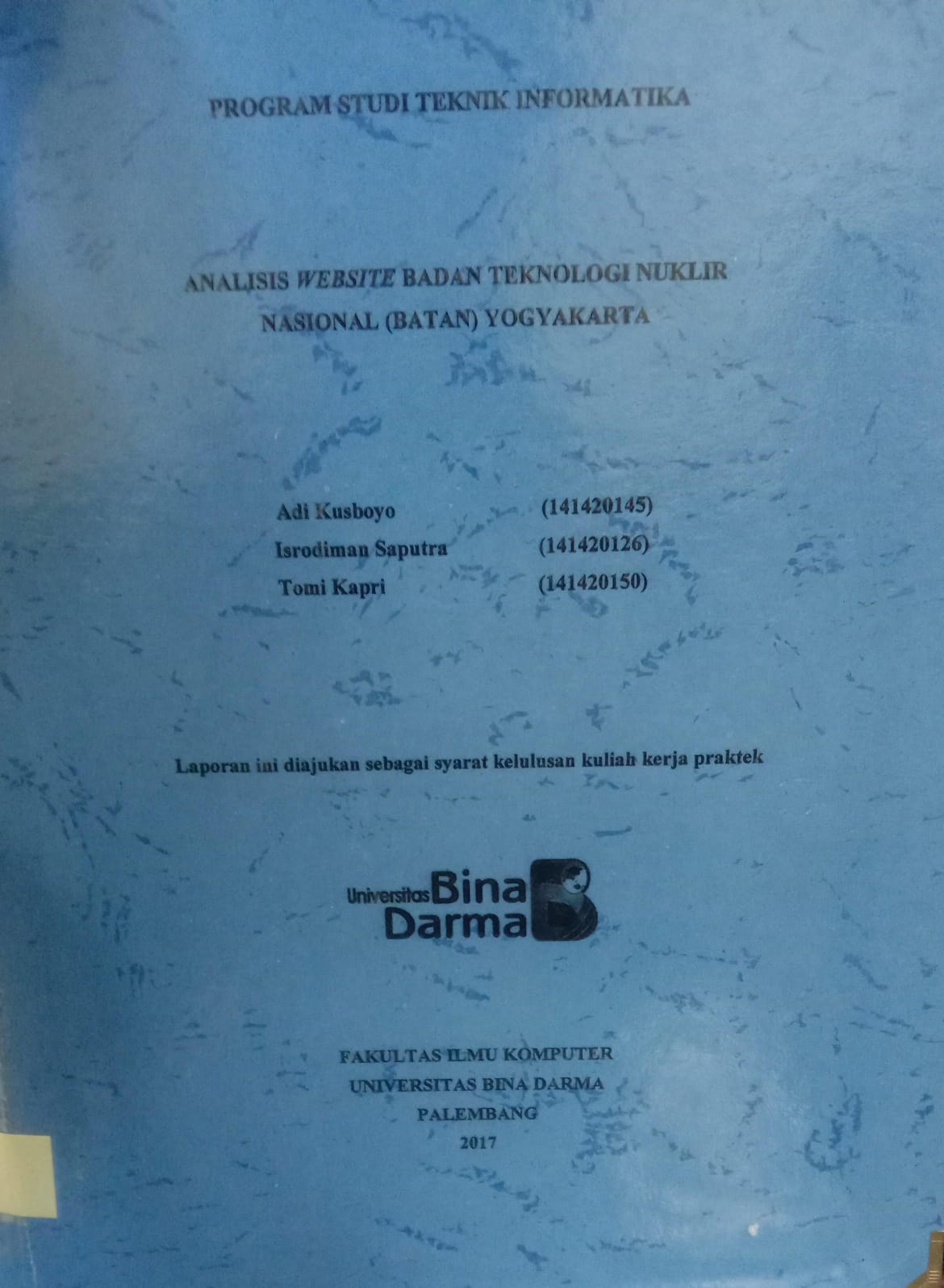 Cover ANALISIS WEBSITE BADAN TEKNOLOGI NUKLIR NASIONAL (BATAN) YOGYAKARTA / ADI KUSBOYO, ISRODIMAN SAPUTRA, TOMI KAPRI