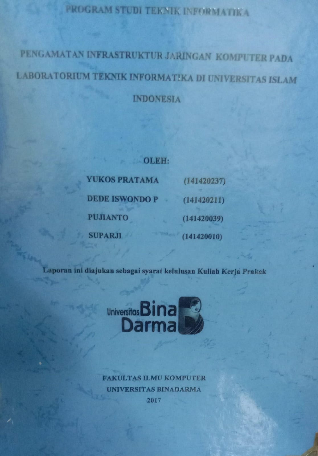 Cover PENGAMATAN INFRASTRUKTUR JARINGAN KOMPUTER PADA LANORATORIUM TEKNIK INFORMATIKA DI UNIVERSITAS ILAM INDONESIA / YUKOS PRATAMA, DEDE ISWODO P,dkk