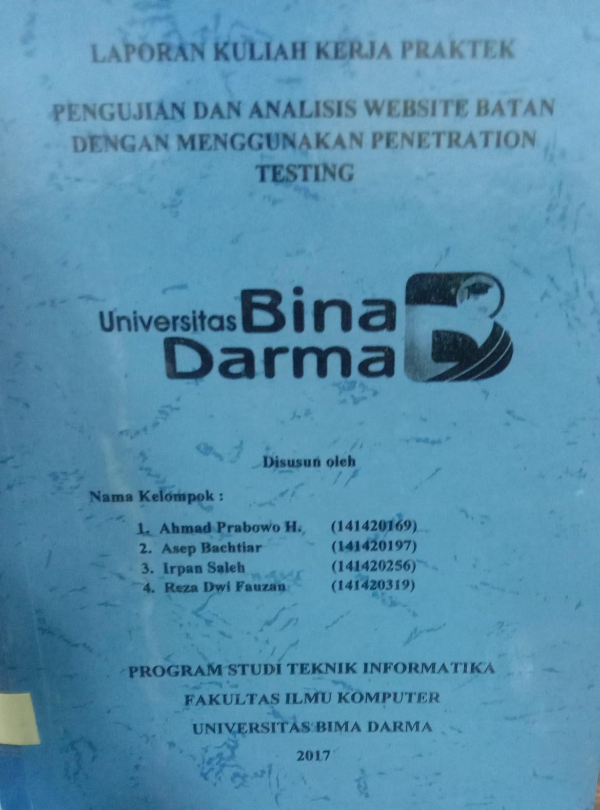Cover PENGUJIAN DAN ANALISIS WEBSITE BATAN DENGAN MENGGUNAKAN PENETRATION TESTING / AHMAD PRABOWO H, ASEP BACHITAR,dkk