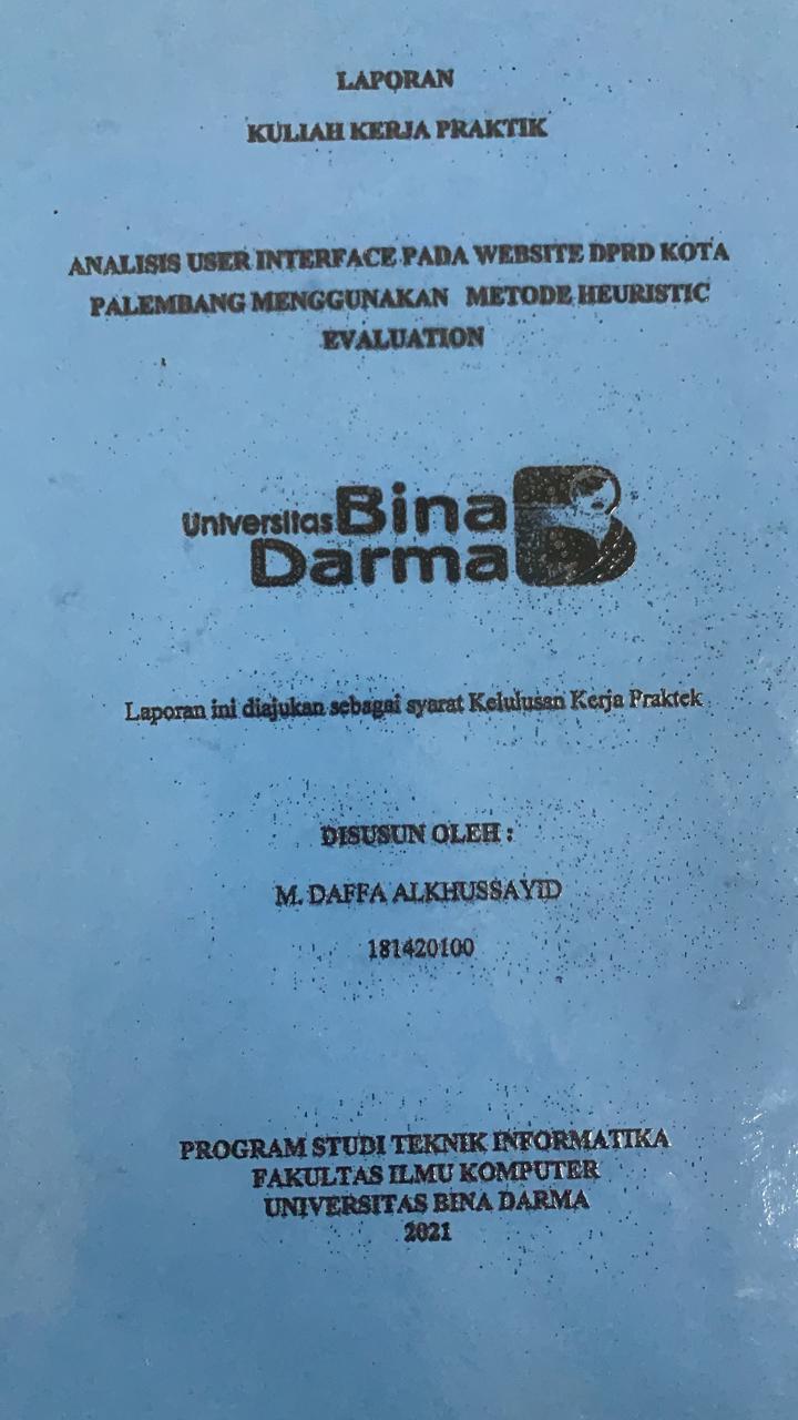 Cover ANALISIS USER INTERFACE PADA WEBSITE DPRD KOTA PALEMBANG MENGGUNAKAN METODE HEURISTIC EVALUATION / M. DAFFA ALKHUSSAYID