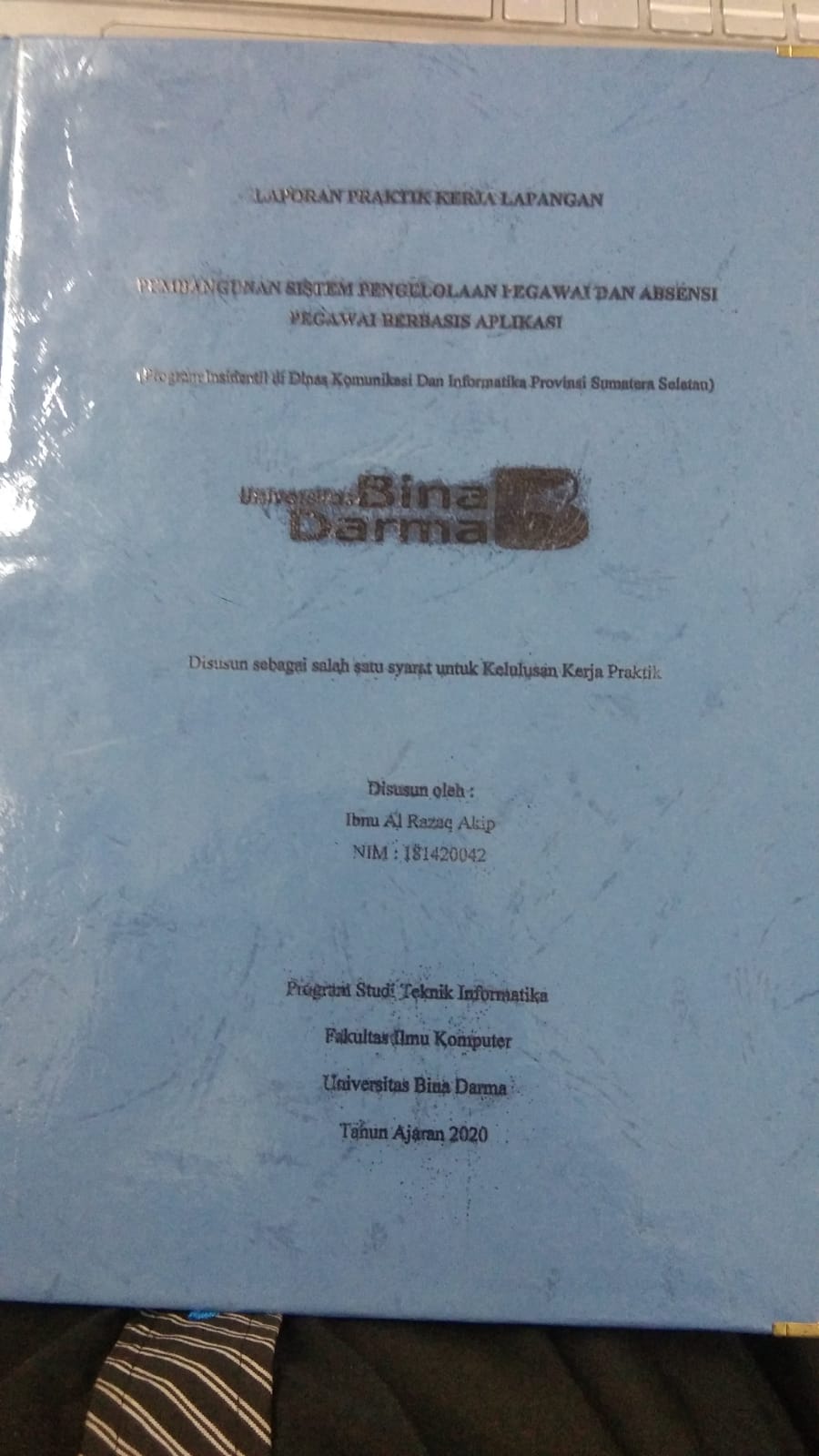 Cover PEMBANGUNAN SISTEM PENGELOLAAN PEGAWAI DAN ABSENSI PEGAWAI BERBASIS APLIKASI / IBNU AL RAZAQ AKIP