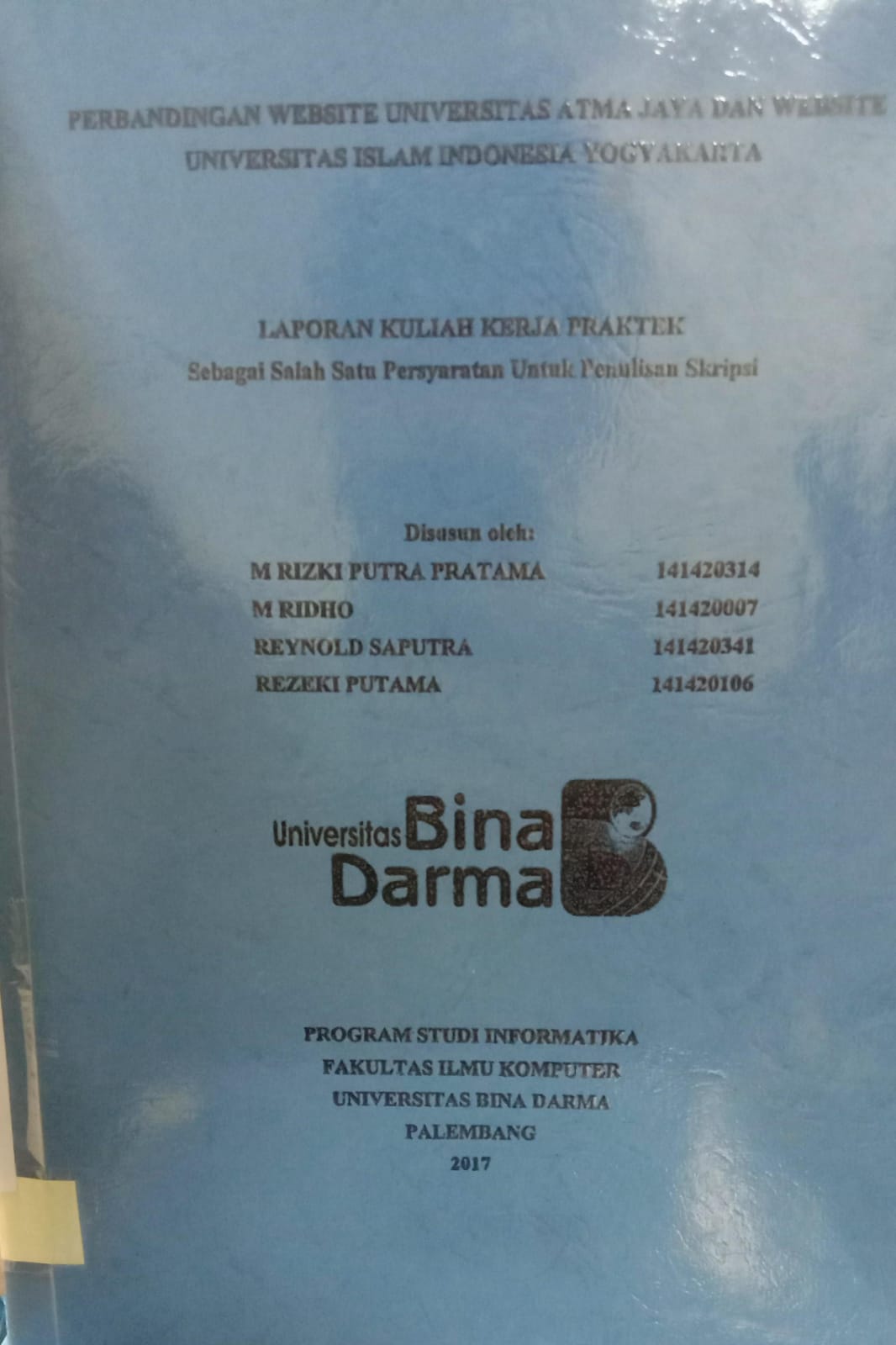 Cover PERBANDINGAN WEBSITE UNIVERSITAS ATMA JAYA DAN WEBSITE UNIVERSITAS ISLAM INDONESIA YOGYAKARTA / M RIZKI PUTRA PRATAMA, M RIDHO,dkk