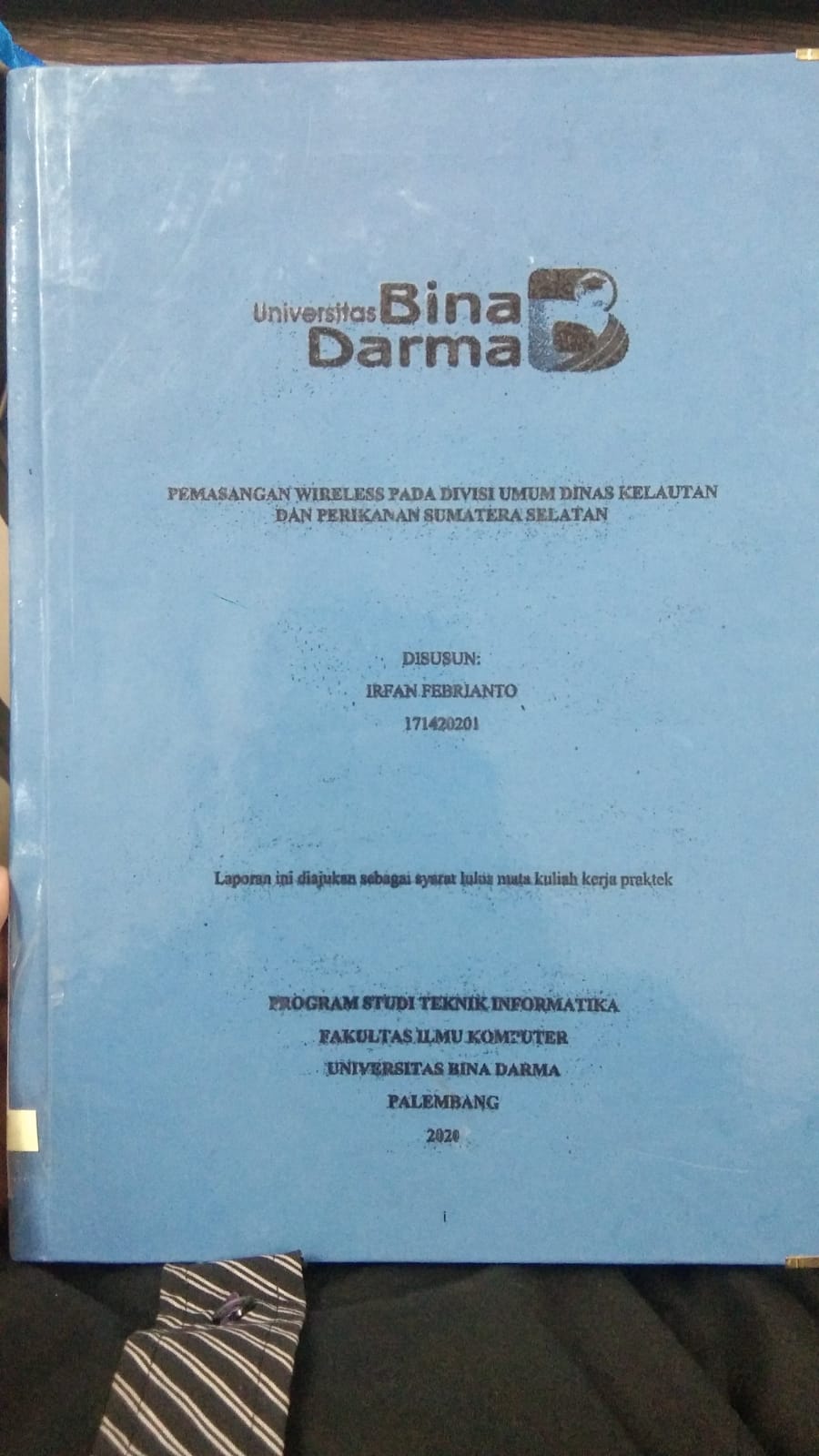 Cover PEMASANGAN WIRELESS PADA DIVISI UMUM DINAS KELAUTAN DAN PERIKANAN SUMATERA SELATAN / IRFAN FEBRIANTO