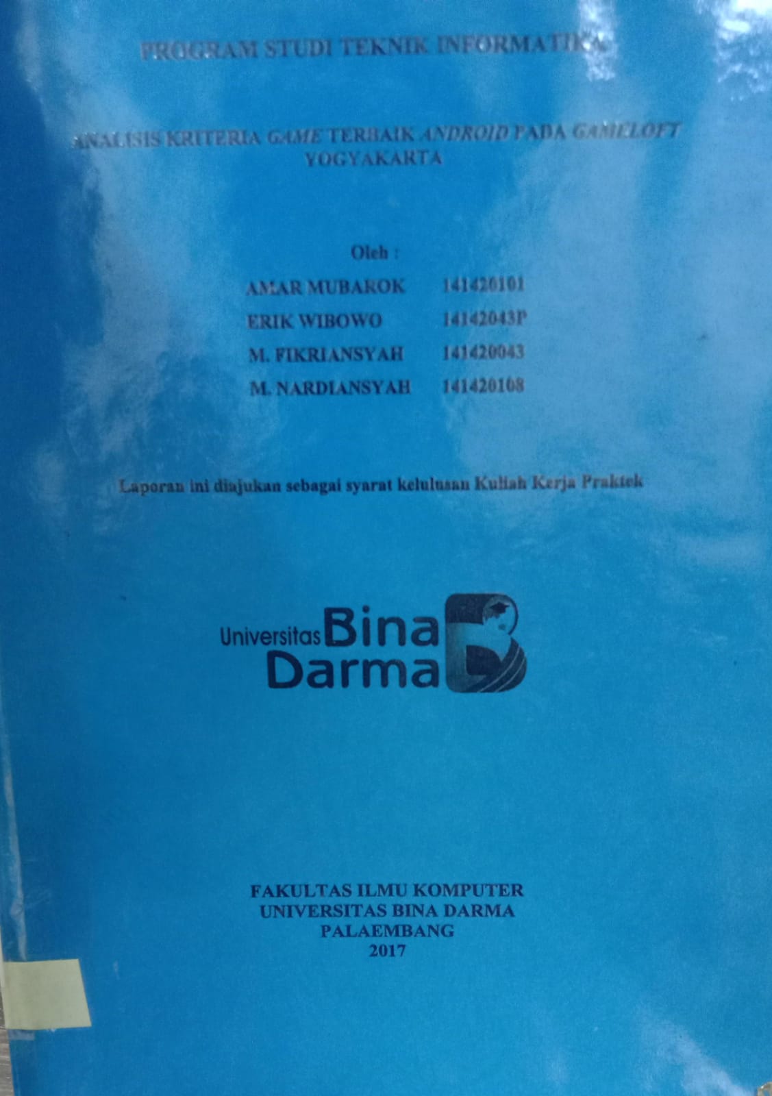 Cover ANALISIS KRITERIA GAME TERBAIK ANDROID PADA GAMELOFT YOGYAKARYA / AMAR MUBAROK, ERIK WIBOWO,dkk