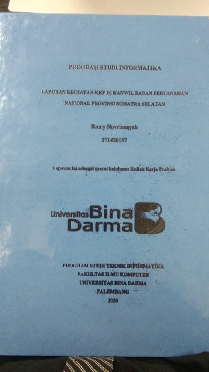 Cover LAPORAN KEGIATAN KKP DI KANWIL BADAN PERTAHANAN NASIONAL PROVINSI SUMATERA SELATAN / ROMY NOVRIANSYAH