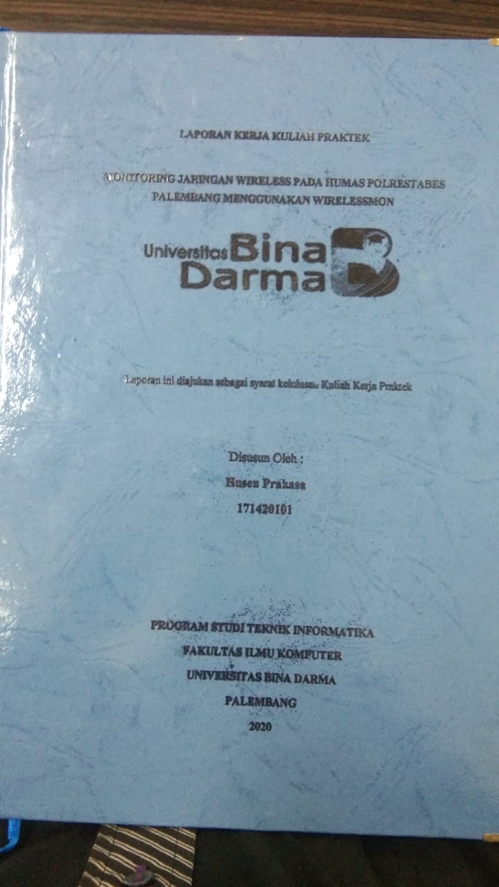 Cover MONITORING JARINGAN WIRELESS PADA HUMAS POLRESTABES PALEMBANG MENGGUNAKAN WIRELESSMON / HUSEN PRAKASA