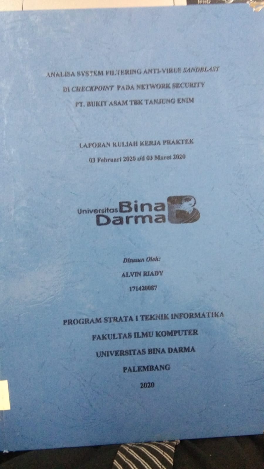 Cover ANALISA SYSTEM FILTERING ANTI-VIRUS SANDBLAST DI CHECKPOINT PADA NETWORK SECURITY PT. BUKIT ASAM TBK TANJUNG ENIM / ALVIN RIADY