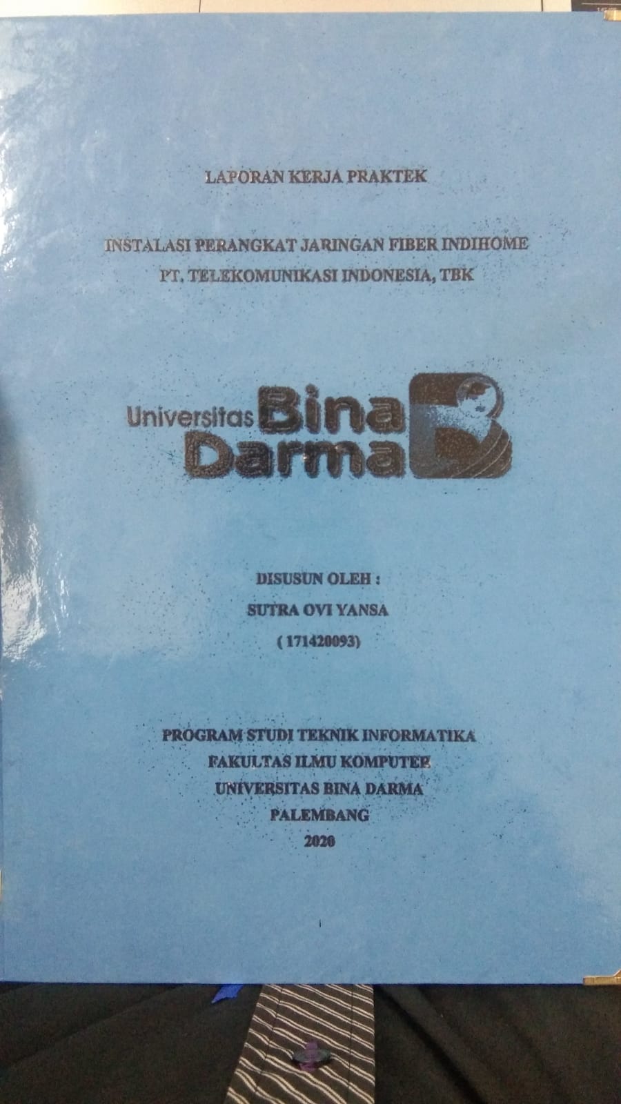 Cover INSTALASI PERANGKAT JARINGAN FIBER INDIHOME PT. TELEKOMUNIKASI INDONESIA, TBK / SUTRA OVI YANSA