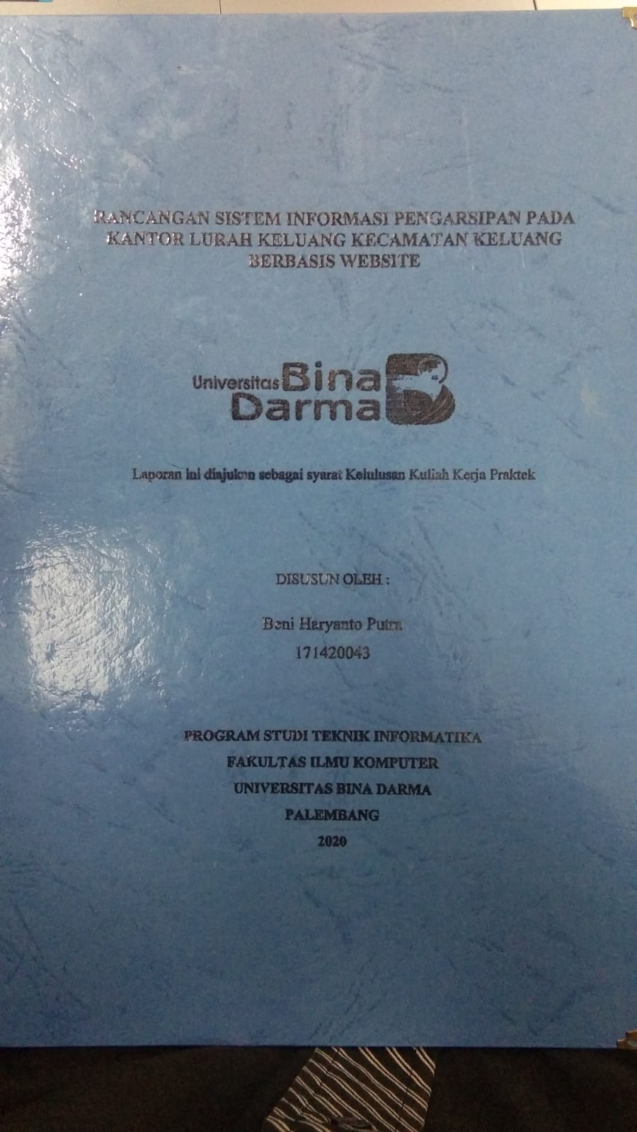 Cover RANCANGAN SISTEM INFORMASI PENGARSIPAN PADA KANTOR LURA KELUANG KECAMATAN KELUANG BERBASIS WEBSITE / BENI HARYANTO PUTRA