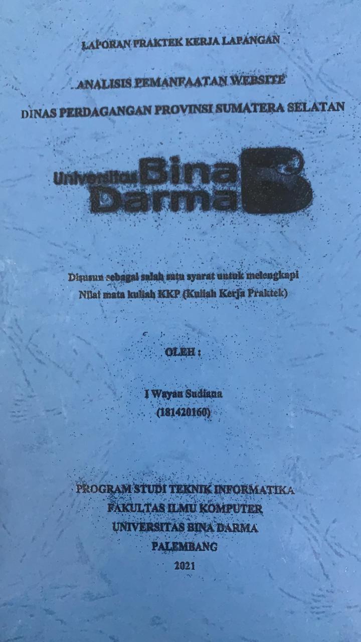 Cover ANALISIS PEMANFAATAN WEBSITE DINAS PERDAGANGAN PROVINSI SUMATERA SELATAN / I WAYAN SUDIANA