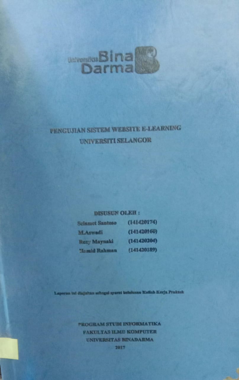 Cover PENGUJIAN SISTEM WEBSITE E-LEARNING UNIVERSITI SELANGOR / SELAMAT SANTOSO, M.ASWADI,dkk