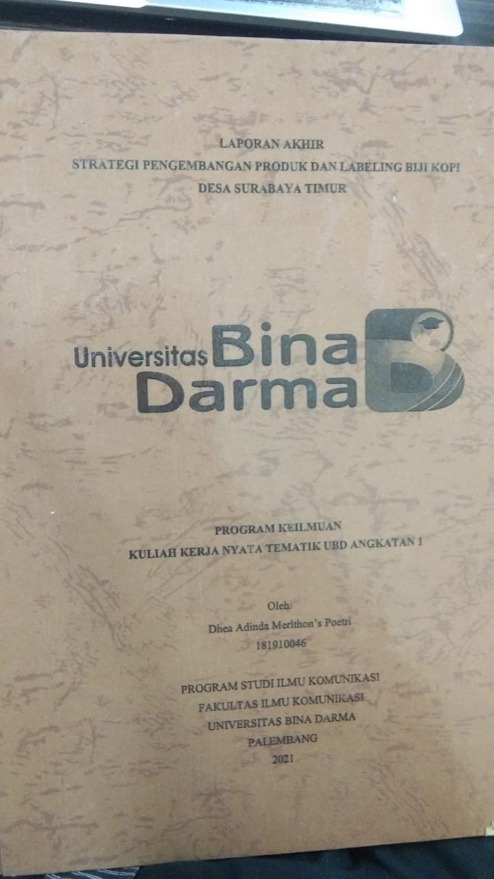 Cover STRATEGI PENGEMBANGAN PRODUK DAN LABELING BIJI KOPI DESA SURABAYA TIMUR / DHEA ADINDA MERLTHON'S POETRI