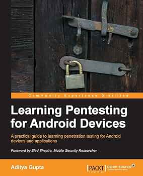 Cover LEARNING PENTESTING FOR ANDROID DEVICES / Aditya Gupta