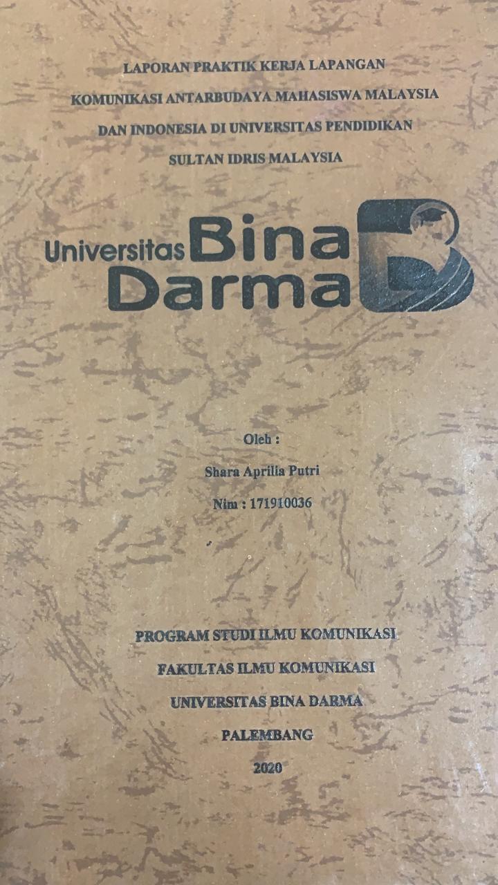 Cover KOMUNIKASI ANTARBUDAYA MAHASISWA MALAYSIA DAN INDONESIA DI UNIVERSITAS PENDIDIKAN SULTAN IDRIS MALAYSIA / SHARA APRILIA PUTRI
