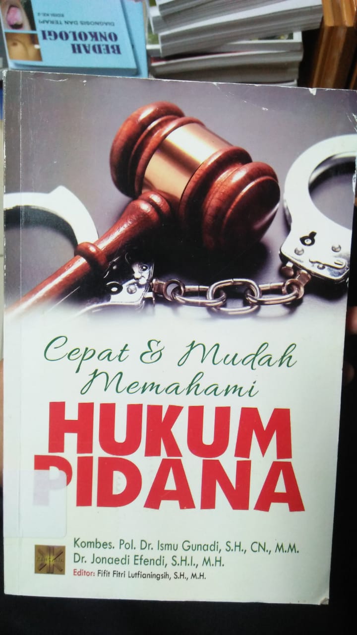 Cover CEPAT & MUDAH MEMAHAMI HUKUM PIDANA / Ismu Gunadi