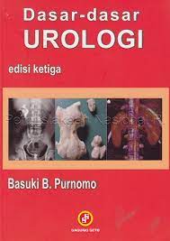 Cover DASAR-DASAR UROLOGI / Basuki B. Purnomo