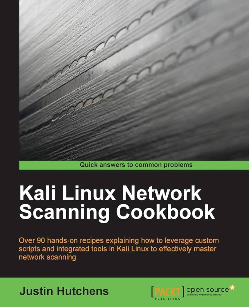 Cover KALI LINUX NETWORK SCANNING COOKBOOK / Justin Hutchens